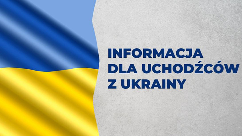 Napis Informacja dla uchodźc&oacute;w z ukrainy