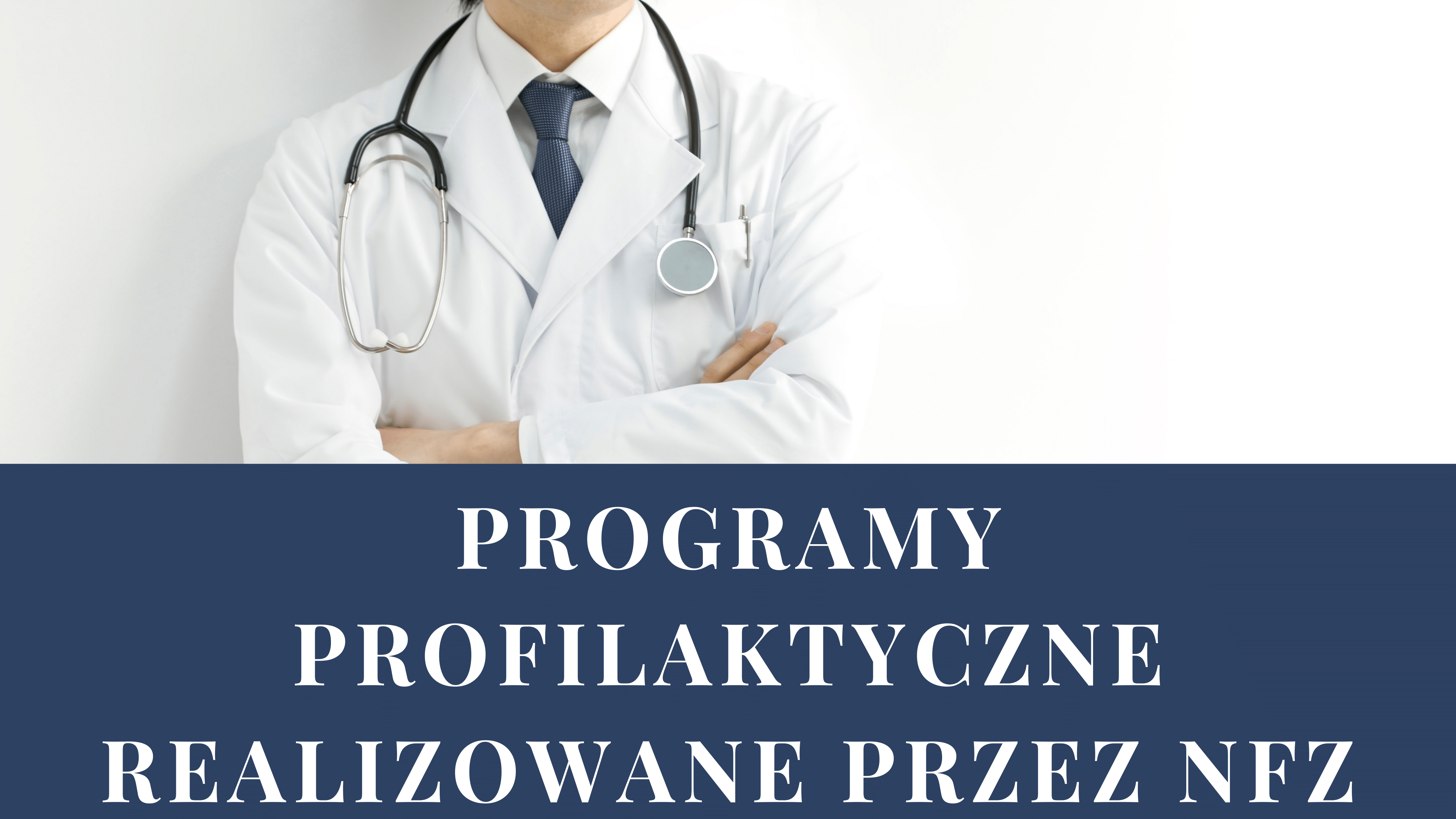 grafika z napisem programy profilatyczne realizowane przez nfz