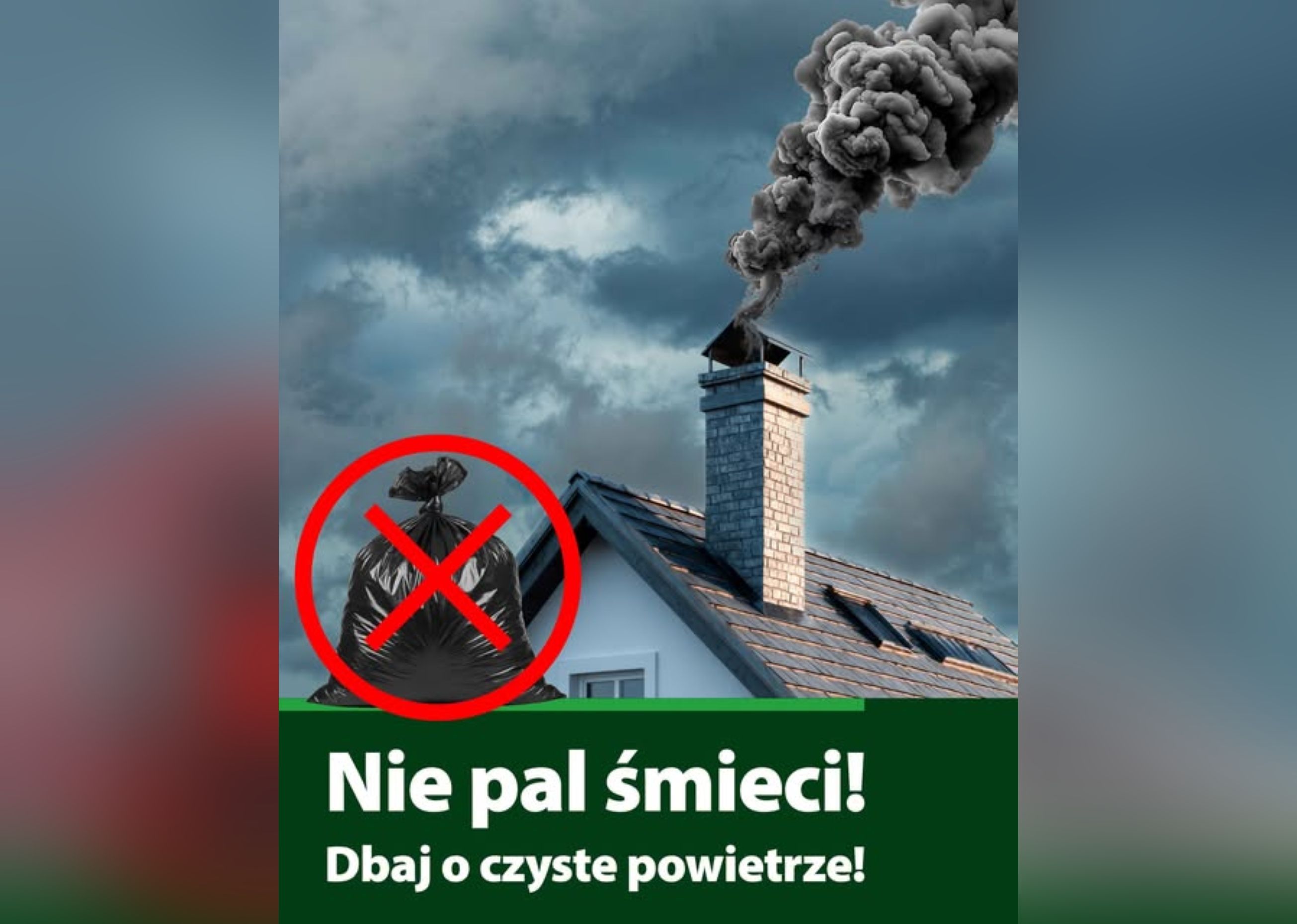 nie pal śmieci, dbaj o czyste powietrze