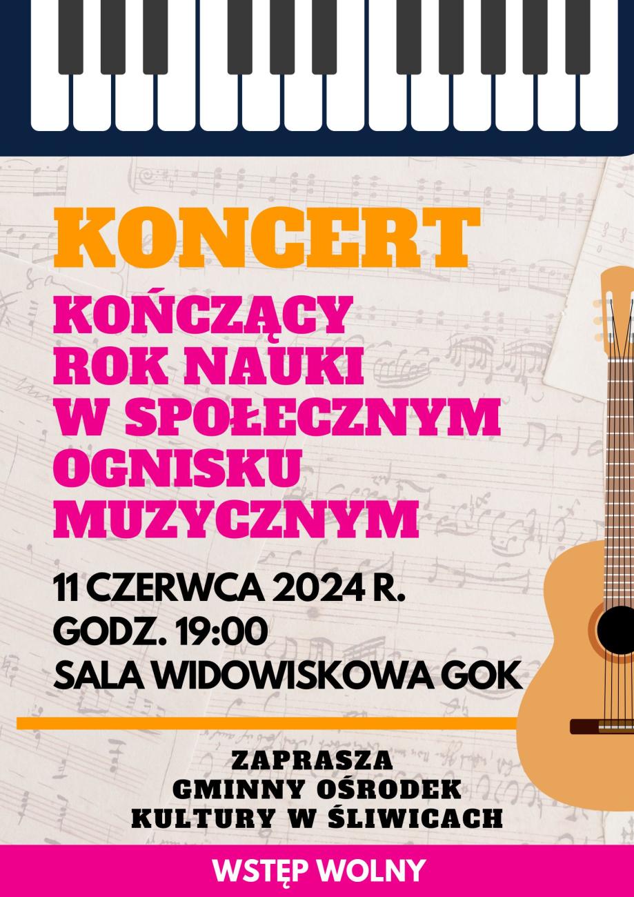 plakat koncert kończący rok nauki w ognisku muzycznym